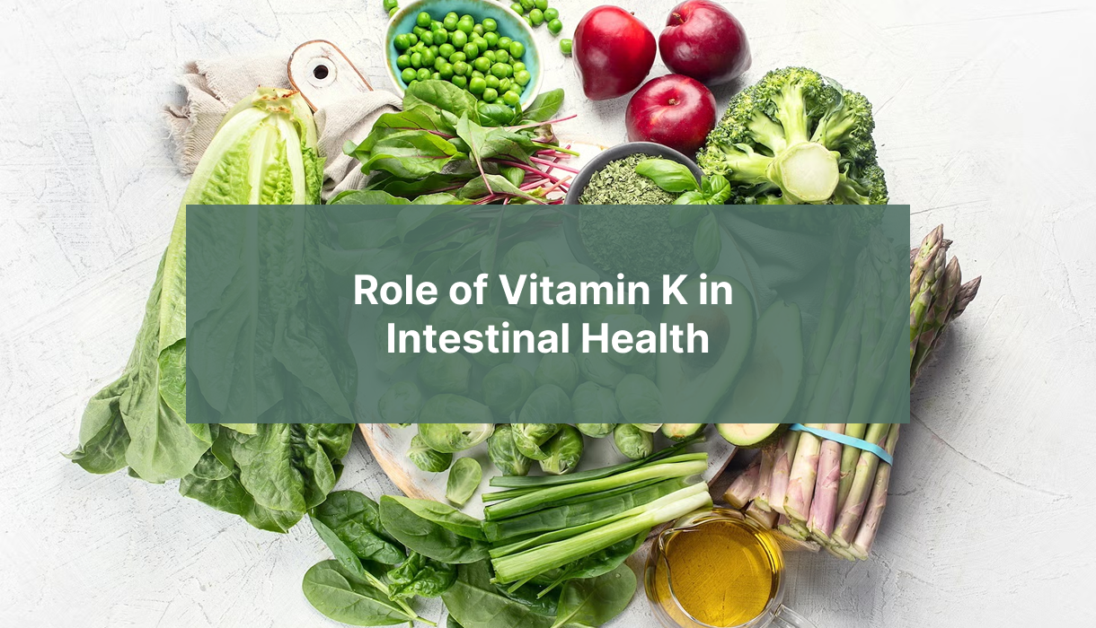 role-of-vitamin-k- in-intestinal-health